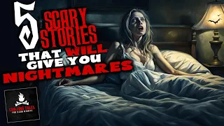 5 Scary Stories That Will Give You Nightmares ― Creepypasta Horror Story Compilation