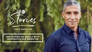 Chris Hughton • Managing Newcastle, winning promotion with Brighton, and the future • CV Stories