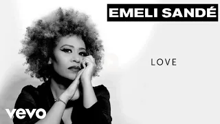 Emeli Sandé - Love (Official Visualiser)