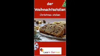 8. der Weihnachtsstollen | Christmas Special | Learn German | #shorts