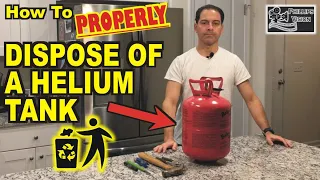 How To Properly Dispose Of A Helium Tank (Phillips Vision: Episode - 59)