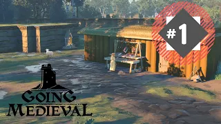 Let's Start a Settlement! - Going Medieval - Ep. 1