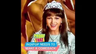 Proof That Indipop Needs To Make A Comeback | MissMalini