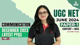 Communication UGC NET Paper 1 PYQs #3 | UGC NET Paper 1 By Anshika Pandey