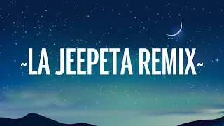 La Jeepeta (Remix) - Nio Garcia x Brray x Juanka x Anuel AA x Myke Towers (Letra/Lyrics)