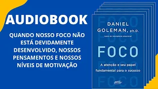 O PODER DO FOCO - DANIEL GOLEMAN - AUDIOBOOK