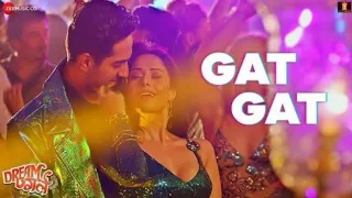 Gat Gat  || Dream Girl || Movie  || full video || song || ayushmann khurrana & Nushrat Bharucha |son