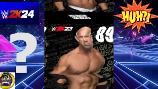 Is Goldberg not in WWE 2K24? Name not in Roster reveal. Shocking?