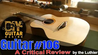 Guitar #106 is Finished! | A Critical Review by the Luthier