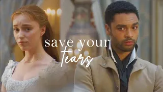 Daphne & Simon | Save Your Tears (Bridgerton)