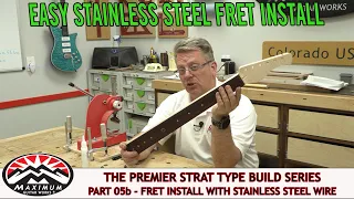 Premiere Strat Build 2021 - Part 05b - Easy Stainless Steel Fret Install