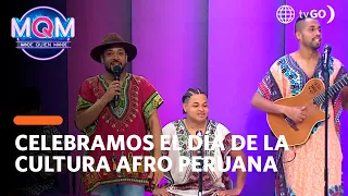 Mande Quien Mande: We celebrate Afro-Peruvian Culture Day (TODAY)