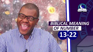 BIBLICAL MEANING OF NUMBER 13 - 22  I Dream Meaning I