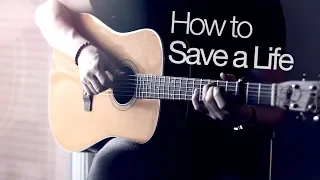 The Fray - How to Save a Life | Fingerstyle Guitar Cover (2019)