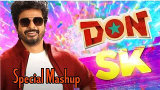 Don - Special Mashup | Sivakarthikeyan | Priyanka Mohan | Anirudh | Spd Cutz