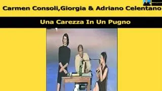 Carmen Consoli,Giorgia & Adriano Celentano Una Carezza In Un Pugno
