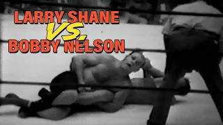 Larry Shane vs Bobby Nelson (1954)