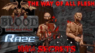 Blood: The Way of All Flesh (100% secrets) - Raze source port + Upscale Pack + SmoothBlood + Voxels