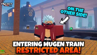 How I Enter The Mugen Train RESTRICTED AREA!! [Project Slayers]