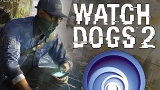 Watch Dogs 2 - ХАКЕРЫ ВЗЛОМАЛИ UBISOFT #26