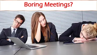 Boring Meetings? 3 Secrets to engaging and Impactful sessions