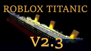 Roblox Titanic 2.3 [OFFICIAL TRAILER]