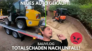 VLOG Neues Auto gekauft anderes Auto dafür TOTALSCHADEN | Der Macker mit dem Bagger