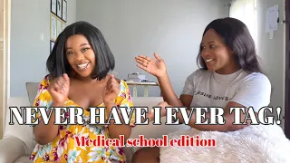 The NEVER HAVE I EVER Tag | Medical School Edition