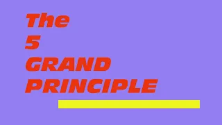 The 5 Grand Principle