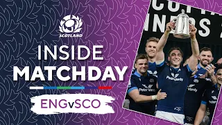How Scotland's Calcutta Cup Victory Unfolded...Behind the Scenes at Twickenham | Inside Matchday
