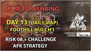 [Arknights] CC10 Day 13 AFK (Risk 8 & Challenge) Simple Strategy | CC#10 Operation Ashring