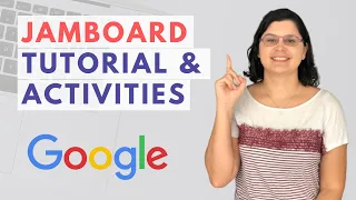 Jamboard Tutorial and Activity Ideas | Free Digital Whiteboard Tool