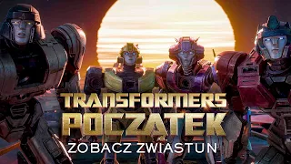 TRANSFORMERS: POCZĄTEK - Zwiastun PL (Official Trailer)