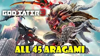 God Eater 3 - All 45 Aragami (ver 1.40)
