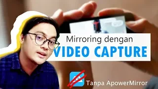 Mirroring dengan Video Capture dari Smartphone ke PC pake Ezcap HD 60