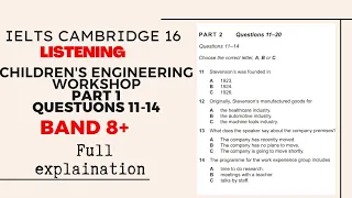 IELTs listening part 2/ IELTs Cambridge 16 Test 1/ children's engineering workshop IELTs