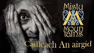 MistyMounatins - Cailleach An airgid