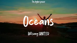 1 Hour |  Hillsong UNITED - Oceans (Where Feet May Fail) (Lyrics)