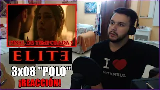 ÉLITE 3x08 "POLO" REACCIÓN ¡FINAL TEMPORADA 3!