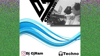 Dj CjRam-- Techno