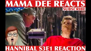 HANNIBAL S3 E7  REACTION