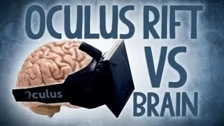 What Does the Oculus Rift Do To Your Brain? - Reality Check