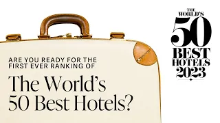 The World’s 50 Best Hotels 2023: Awards Ceremony | London