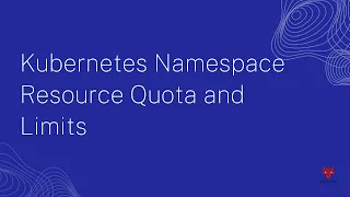 Kubernetes Namespace Resource Quotas and Limits | CKAD | Kubernetes Troubleshooting