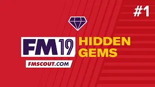 FM19 hidden gems | Football Manager 2019 bargains | ep1