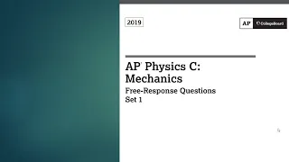 AP Physics C Mechanics 2019 FRQ (Set 1) - Timed Walkthrough