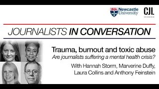 Trauma, burnout and toxic abuse: Are journalists in a mental health crisis?