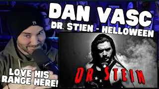Metal Vocalist First Time Reaction - Dan Vasc - "Dr Stein" - HELLOWEEN Cover