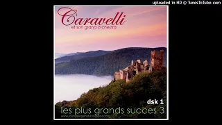 Caravelli et son Grand Orchestra - Les Plus Grands Succes 3 Disc 2 [Album Loungelegends]