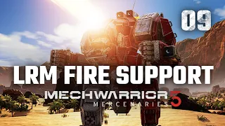 LRM Fire Suppport Mech spotted| Mechwarrior 5: Mercenaries | Full Campaign Playthrough | Episode #9